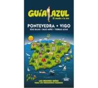 Pontevedra Vigo Y Rias Bajas 2015 (guia Azul)