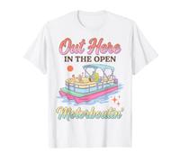 Pontoon Boat Motorboatin out Here In The Open Lake Life Camiseta