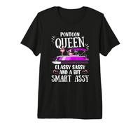 Pontoon Queen Classy Sassy and Little Smart Assy Camiseta Premium