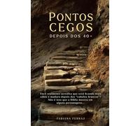 Pontos cegos depois dos 40+