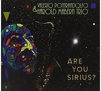 Pontraldolfo Valerio & Harold Mabern Trio - Are You Sirius?