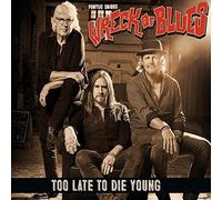 Pontus Snibb's Wreck of B - Too Late to Die Young [Vinilo]