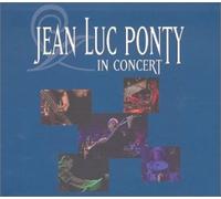 Ponty, Jean-Luc - In Concert -Digipack-