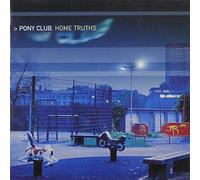 Pony Club - Home Truths