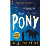 Pony: from the bestselling author of Wonder