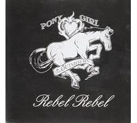 Pony Girl & The Outsiders - Rebel