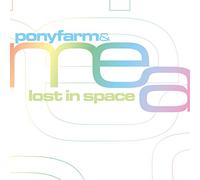 Ponyfarm & Mea - Lost In Space