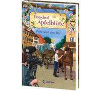 Ponyhof Apfelblüte (Band 25) - Prinz wird zum Star: Pferdebuch für Kinder ab 8 Jahren zum Vorlesen und Selberlesen - Das perfekte Geschenk für alle Pferdefans