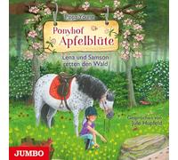 Ponyhof Apfelblüte. Lena und Samson retten den Wald: Band 22