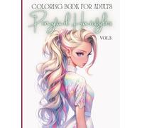 Ponytail Hairstyles Coloring Book for Adults - Volume 3: Modern, Casual, and Elegant Ponytail Designs for Relaxing Coloring