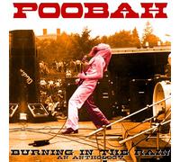 Poobah - Burning in the Rain: An Anthology