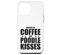 Poodle Dog Saying Coffee and Boxer Love Dog Dueño Carcasa para iPhone 12 Pro MAX