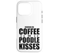 Poodle Dog Saying Coffee and Boxer Love Dog Dueño Carcasa para iPhone 16 Pro