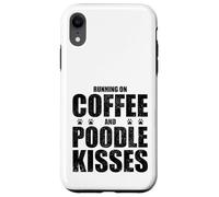 Poodle Dog Saying Coffee and Boxer Love Dog Dueño Carcasa para iPhone XR