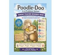Poodle-Doo is a Problem Solver Parent/Teacher Supplemental Resource Guide: Activities, Lessons, and Ideas to Build
