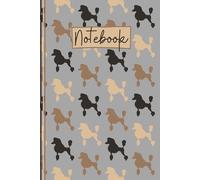 Poodle Notebook: Cute Poodle Lined Journal, The Perfect Novelty Poodle Gift for a Dog Lover or Pet Owner - Grey