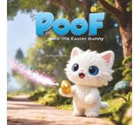 POOF; And the Easter Bunny (POOF (the kitten))