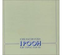 Pooh - Forse Ancora Poesi