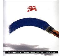 Pooh - Il Cielo E' Blu Sopra Le Nuvole