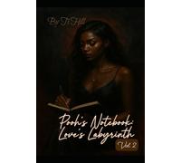 Pooh's Notebook: Love's Labyrinth: Pooh's Saga Continues... (The Pooh's Notebook Series)