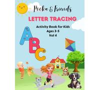 Pooka & Friends Letter Tracing Activity Book for Kids Age 3-5 - Vol 4: Perfect for school, also includes blank handwriting pages and drawing pages for the imagination!