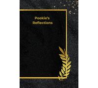 Pookie’s Reflections: Your Cozy Journal for Self-Care, Gratitude, and Everyday Inspiration