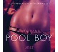Pool Boy - An erotic short story