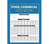 Pool Maintenance Log Book - Swimming Pool Maintenance Log Book & Pool Chemical Log Book | 120 Pages, 8.5” x 11” | Pool and Spa Log Book for Home, Hotel & Commercial Pool Service