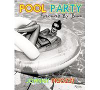 Pool Party: Sixty Years at the World's Most Famous Pool