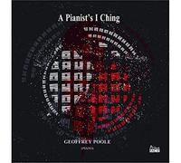 Poole, Geoffrey - A Pianist's I Ching (3CD)