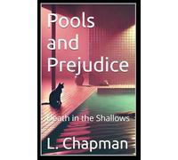 Pools and prejudice - Death in the Shallows: DI Ben Lockwood 1 (Ben Lockwood Mysteries)