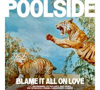 Poolside – Blame It All on Love – Vinilo amarillo – Edición limitada