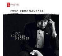 Poom Prommachart - Liszt- Scriabine - Medtner : Oeuvres pour Piano