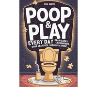 Poop & Play Every Day - Activity Book with Brain Games, Crosswords, Word Searches, Sudokus & More for the Bathroom | Toilet Guest Book Included | Funny Gag Gift