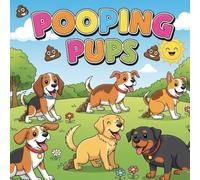Pooping pups.: A Hilarious Adult Coloring Book for Dog Lovers. Funny and Relaxing Dog-Themed Coloring Fun