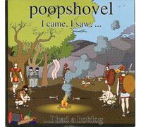 Poopshovel - I Came, I Saw, ... ... I Had A Hotdog