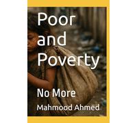 Poor and Poverty: No More (Life and Society)