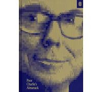 Poor Charlie's Almanack: The Essential Wit and Wisdom of Charles T. Munger