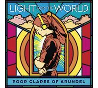 Poor Clare Sisters Arundel - Light for the World