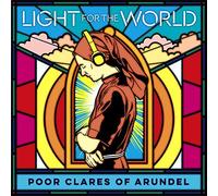 Poor Clares of Ar Poor Clares of Arundel: Light for the (CD) (Importación USA)