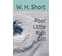 Poor Little Rich Girl