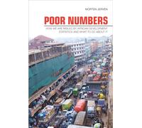 Poor Numbers: How We Are Misled by African Development Statistics and What to Do about It (Cornell Studies in Political Economy)