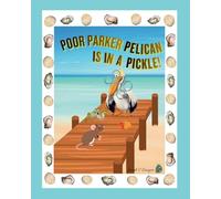 Poor Parker Pelican Is In A Pickle