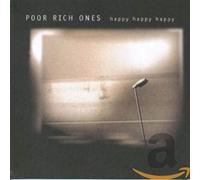 Poor Rich Ones - Happy Happy Happy
