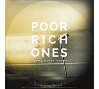 Poor Rich Ones - Happy Happy Happy [Vinilo]
