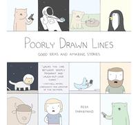 Poorly Drawn Lines: Good Ideas and Amazing Stories