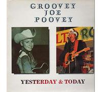 Poovey, Groovey Joe - Yesterday and Today [Vinilo]