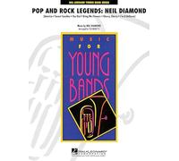Pop and Rock legends: Neil Diamond - Concert Band/Harmonie - SCORE