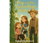 Pop and the Green Bean Wishes: Journal