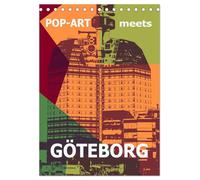 POP-ART meets Göteborg (Tischkalender 2026 DIN A5 hoch), CALVENDO Monatskalender: Entdecke Göteborg im Pop-Art Stil